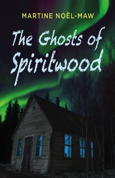 Paperback The Ghosts of Spiritwood Book