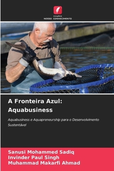 A Fronteira Azul: Aquabusiness (Portuguese Edition)
