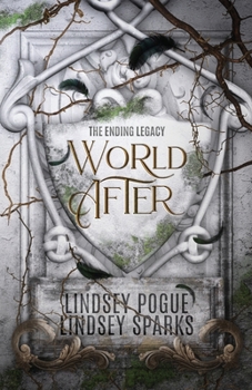 World After: An Ending World Novel - Book #0.5 of the Ending Legacy