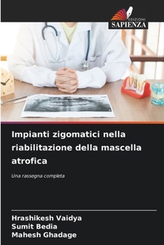 Impianti zigomatici nella riabilitazione della mascella atrofica (Italian Edition)