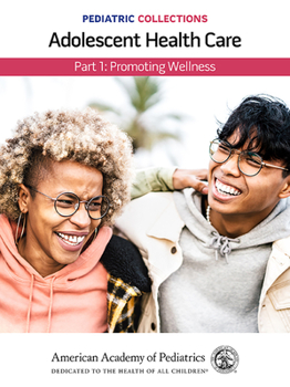 Paperback Pediatric Collections: Adolescent Health Care: Part 1: Promoting Wellness Book