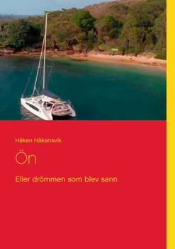 Paperback Ön: Eller drömmen som blev sann [Swedish] Book