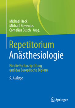 Paperback Repetitorium Anästhesiologie: Für Die Facharztprüfung Und Das Europäische Diplom [German] Book