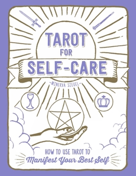 Hardcover Tarot for Self-Care: How to Use Tarot to Manifest Your Best Self Book
