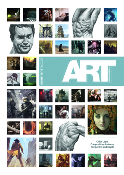 Hardcover Art Fundamentals: Color, Light, Composition, Anatomy, Perspective, and Depth Book