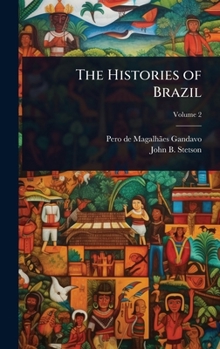 Hardcover The Histories of Brazil Book