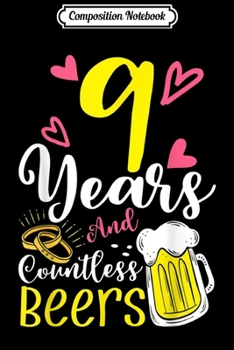 Paperback Composition Notebook: Anniversary 9 Years Nine Years Marriage Gift Journal/Notebook Blank Lined Ruled 6x9 100 Pages Book