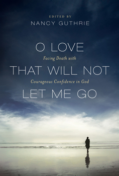 O love that will not let me go
