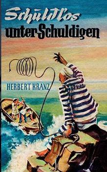 Schuldlos unter Schuldigen: Abenteuer auf einer Sträflingsinsel im Karibischen Meer - Book #4 of the Ubique Terrarum