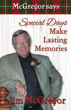 Paperback McGregor Says Special Days Make Lasting Memories Book
