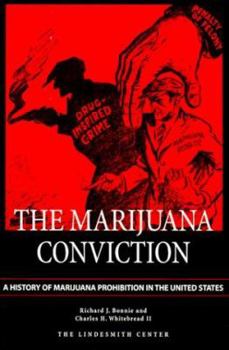Paperback Marijuana Conviction: A History of Marijuana Prohibition in the United States Book