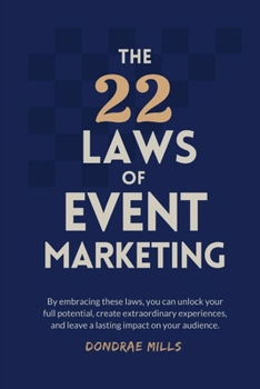 Paperback The 22 Laws of Event Marketing: The 22 Laws of Marketing Book