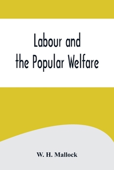 Paperback Labour and the Popular Welfare Book