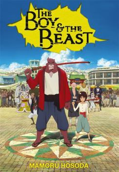 Hardcover The Boy and the Beast (Light Novel) Book