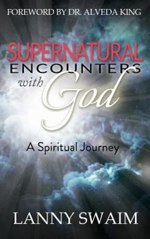 Paperback Supernatural Encounters with God Book