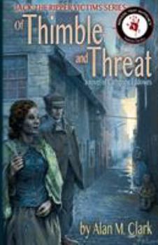 Paperback Of Thimble and Threat: A Novel of Catherine Eddowes, the Fourth Victim of Jack the Ripper Book