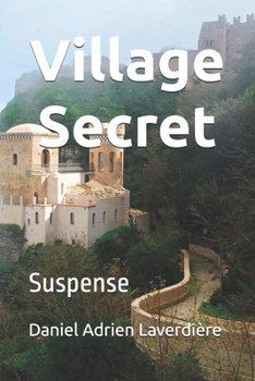 Village Secret: Suspense