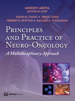 Hardcover Principles & Practice of Neuro-Oncology: A Multidisciplinary Approach Book