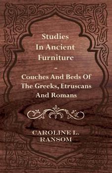 Paperback Studies in Ancient Furniture - Couches and Beds of the Greeks, Etruscans and Romans Book