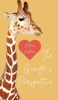 Hardcover The Giraffe's Perspective Book