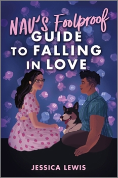 Hardcover Nav's Foolproof Guide to Falling in Love Book