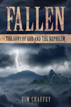 Paperback Fallen: The Sons of God and the Nephilim Book
