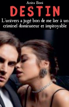 Destin (French Edition)