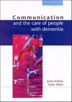 Paperback Communication and the Care of People with Dementia Book