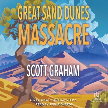 Audio CD Great Sand Dunes Massacre: A National Park Mystery Book