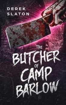 Paperback The Butcher of Camp Barlow Book