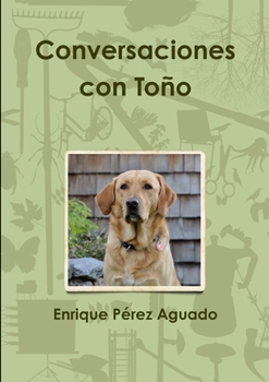 Paperback Conversaciones con Toño [Spanish] Book