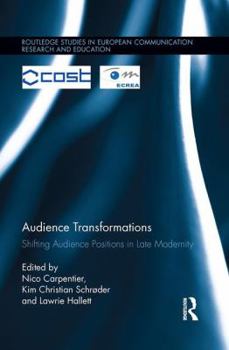 Paperback Audience Transformations: Shifting Audience Positions in Late Modernity Book