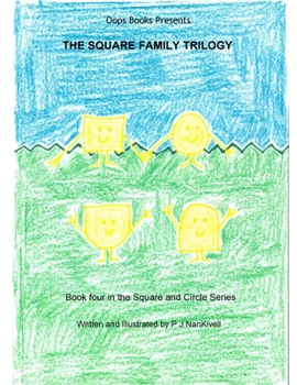 The Square Family Trilogy (Oops Books)