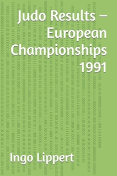 Paperback Judo Results - European Championships 1991 Book