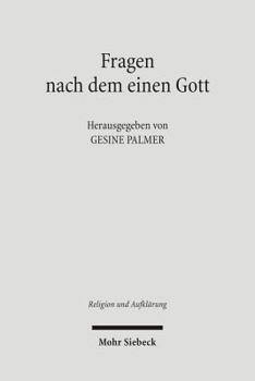 Paperback Fragen Nach Dem Einen Gott: Die Monotheismusdebatte Im Kontext [German] Book