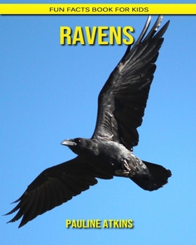 Ravens: Fun Facts Book for Kids