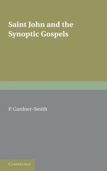 Paperback Saint John and the Synoptic Gospels Book