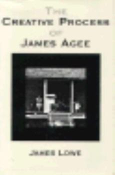 Hardcover The Creative Process of James Agee Book