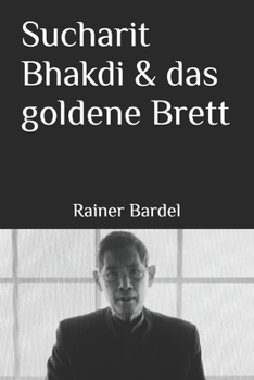 Paperback Sucharit Bhakdi & das goldene Brett [German] Book