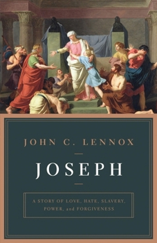 Paperback Joseph: A Story of Love, Hate, Slavery, Power, and Forgiveness Book