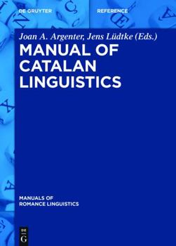 Hardcover Manual of Catalan Linguistics (Manuals of Romance Linguistics, 25) Book