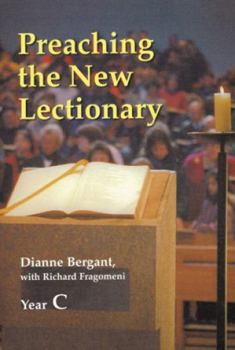 Paperback Preaching the New Lectionary: Year C Book