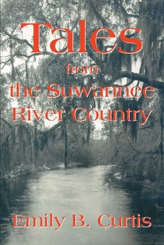 Paperback Tales from the Suwannee River Country Book
