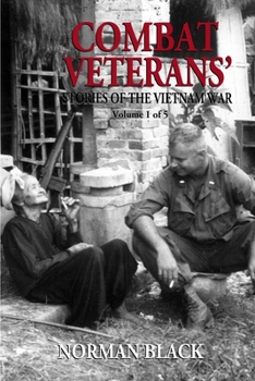 Paperback Combat Veterans' Stories of the Vietnam War: Vietnam War Book