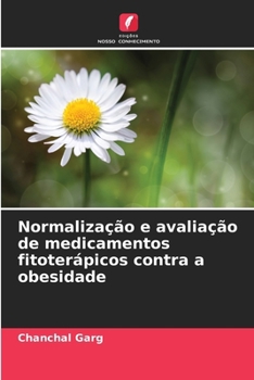 Paperback Normalização e avaliação de medicamentos fitoterápicos contra a obesidade [Portuguese] Book