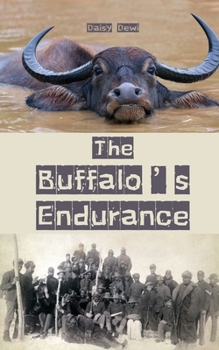 Paperback The Buffalo's Endurance Book