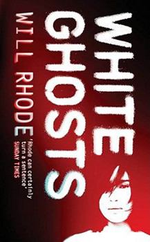 Paperback White Ghosts. Will Rhode Book