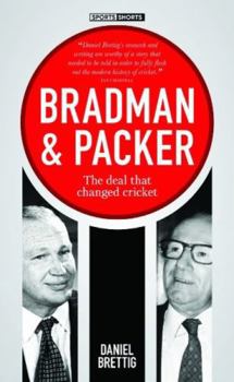Paperback Bradman & Packer: The Deal that Changed Cricket Book