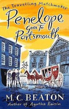 Penelope Goes to Portsmouth - Book #3 of the Traveling Matchmaker