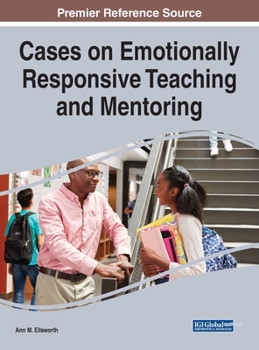 Hardcover Cases on Emotionally Responsive Teaching and Mentoring Book